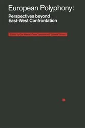 Book cover of European Polyphony: Perspectives beyond East-West Confrontation by Unknown