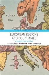 Book cover of European Regions and Boundaries by Diana Mishkova