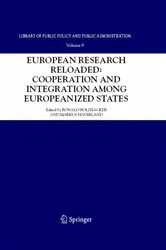 Book cover of European Research Reloaded: Cooperation and Integration among Europeanized States by Ronald Holzhacker