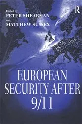 Book cover of European Security After 9/11 by Matthew Sussex