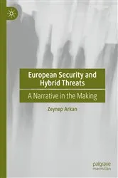 Book cover of European Security and Hybrid Threats by Zeynep Arkan