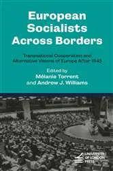 Book cover of European Socialists Across Borders by Mélanie Torrent