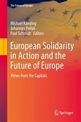 Book cover of European Solidarity in Action and the Future of Europe by Michael Kaeding