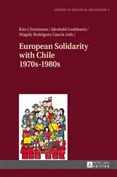 Book cover of European Solidarity with Chile – 1970s – 1980s by Klaus Bachmann