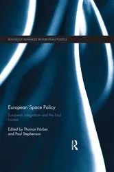 Book cover of European Space Policy by Thomas Hoerber