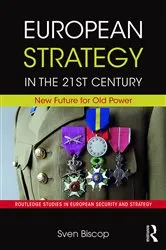 Book cover of European Strategy in the 21st Century by Sven Biscop