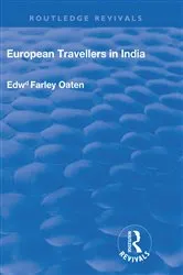 Book cover of European Travellers in India by Edward Farley Oaten
