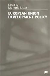 Book cover of European Union Development Policy by Marjorie Lister
