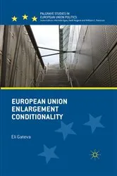 Book cover of European Union Enlargement Conditionality by Eli Gateva