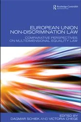 Book cover of European Union Non-Discrimination Law by Dagmar Schiek