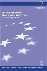 Book cover of European Union Public Health Policy by Scott Greer