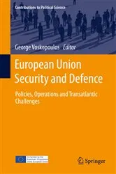 Book cover of European Union Security and Defence by George Voskopoulos