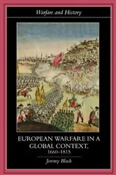 Book cover of European Warfare in a Global Context, 1660-1815 by Jeremy Black