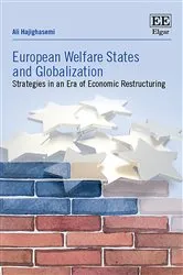 Book cover of European Welfare States and Globalization by Ali Hajighasemi