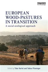 Book cover of European Wood-pastures in Transition by Tibor Hartel