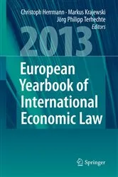 Book cover of European Yearbook of International Economic Law 2013 by Unknown
