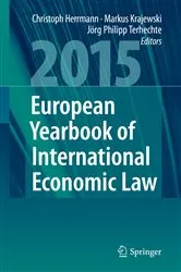 Book cover of European Yearbook of International Economic Law 2015 by Christoph Herrmann