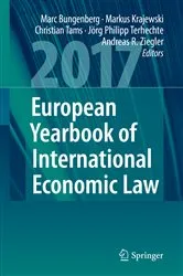 Book cover of European Yearbook of International Economic Law 2017 by Marc Bungenberg
