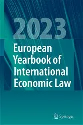 Book cover of European Yearbook of International Economic Law 2023 by Jelena Bäumler