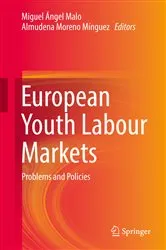 Book cover of European Youth Labour Markets by Miguel Ángel Malo