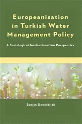 Book cover of Europeanisation in Turkish Water Management Policy by Burçin Demirbilek