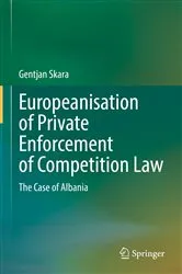 Book cover of Europeanisation of Private Enforcement of Competition Law by Gentjan Skara