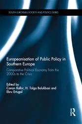 Book cover of Europeanisation of Public Policy in Southern Europe by Canan Balkir