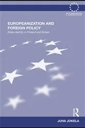 Book cover of Europeanization and Foreign Policy by Juha Jokela