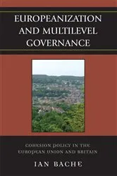 Book cover of Europeanization and Multilevel Governance by Ian Bache