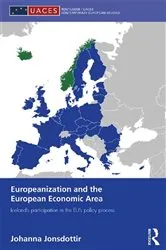 Book cover of Europeanization and the European Economic Area by Johanna Jonsdottir