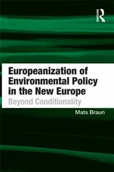 Book cover of Europeanization of Environmental Policy in the New Europe by Unknown