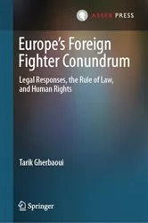 Book cover of Europe’s Foreign Fighter Conundrum by Unknown