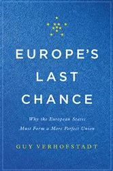Book cover of Europe's Last Chance by Guy Verhofstadt