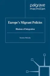 Book cover of Europe's Migrant Policies by Suzanne Mulcahy