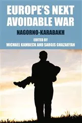 Book cover of Europe's Next Avoidable War by M. Kambeck