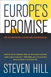 Book cover of Europe's Promise by Steven Hill