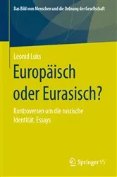 Book cover of Europäisch oder Eurasisch? by Leonid Luks