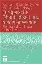 Book cover of Europäische Öffentlichkeit und medialer Wandel by Wolfgang Langenbucher