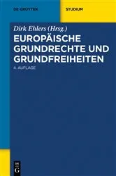 Book cover of Europäische Grundrechte und Grundfreiheiten (4th ed.) by Dirk Ehlers