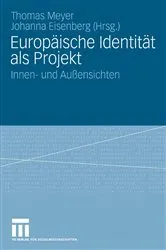 Book cover of Europäische Identität als Projekt by Thomas Meyer