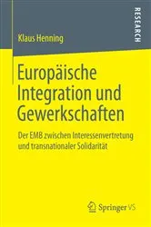 Book cover of Europäische Integration und Gewerkschaften by Klaus Henning