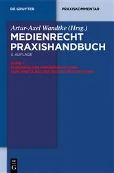 Book cover of Europäisches Medienrecht und Durchsetzung des geistigen Eigentums (3rd ed.) by Artur-Axel Wandtke