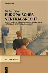 Book cover of Europäisches Vertragsrecht by Michael Stürner