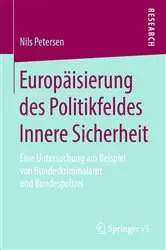 Book cover of Europäisierung des Politikfeldes Innere Sicherheit by Nils Petersen