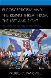 Book cover of Euroscepticism and the Rising Threat from the Left and Right by Prebble Q. Ramswell