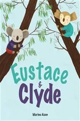 Book cover of Eustace & Clyde by Marina Aizen
