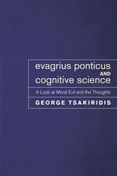 Book cover of Evagrius Ponticus and Cognitive Science by George Tsakiridis