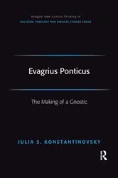 Book cover of Evagrius Ponticus by Augustine Casiday