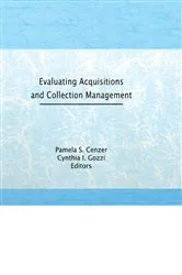 Book cover of Evaluating Acquisitions and Collection Management by Linda S Katz