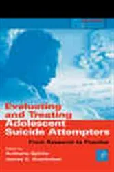 Book cover of Evaluating and Treating Adolescent Suicide Attempters by Anthony Spirito